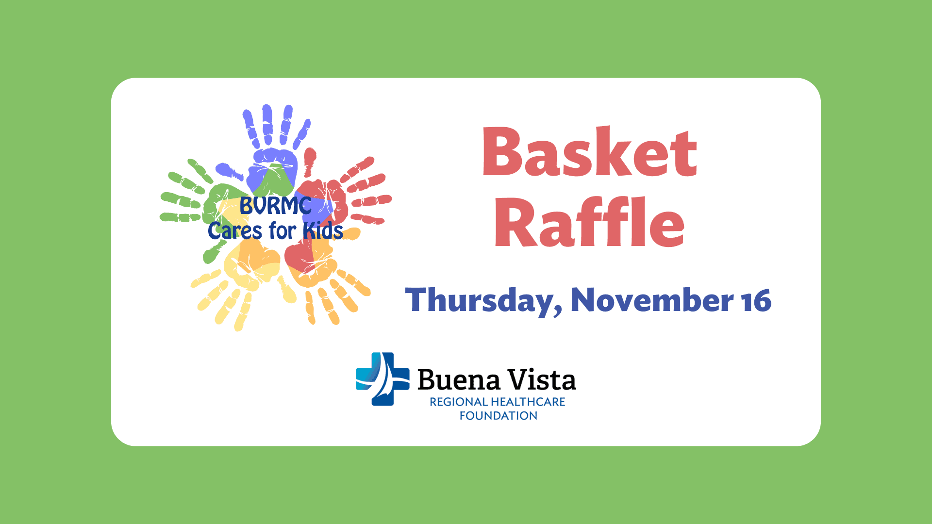 BVRMC Cares for Kids Basket Raffle, Thursday, November 16 graphic